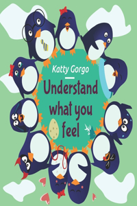 Understand what you feel