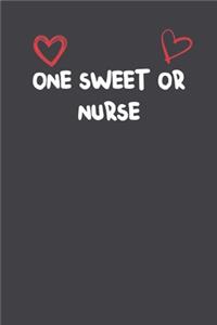 One Sweet Or Nurse