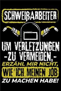 Schweißarbeiter Um Verletzungen Zu Vermeiden
