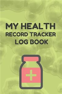 My Health Record Tracker Log Book