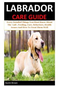 Labrador Care Guide