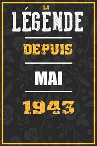 La Légende Depuis MAI 1943