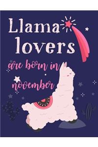 Llama Lovers Are Born In November