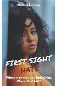 First Sight Hate
