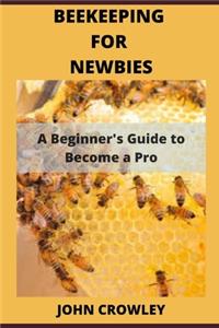 Beekeeping for Newbies