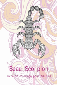 Beau Scorpion - Livre de coloriage pour adultes