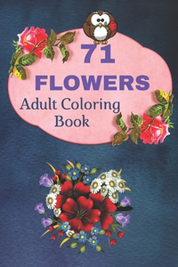 71 Flowers Adult Coloring Book