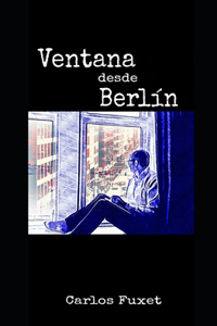 Ventana desde Berlín
