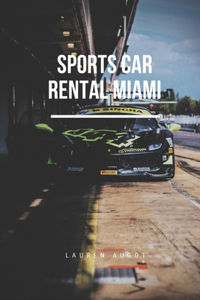 Sports Car Rental Miami