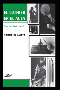 El Luthier En El Aula