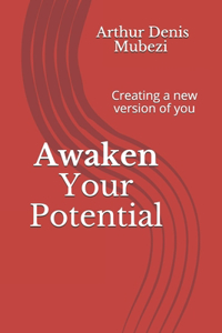 Awaken Your Potential