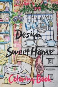 Design Sweet Home Coloring Book