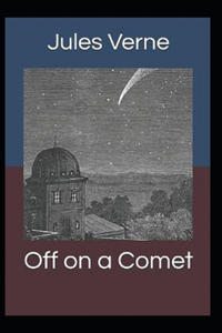 Off on a Comet Illustrated