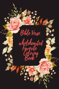 Bible Verse wholehearted Favorite Coloring Book