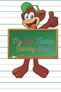 My Best Toddler Coloring Book