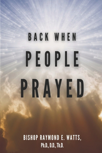 Back When People Prayed