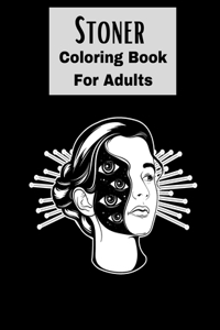 Stoner Coloring Book For Adults.