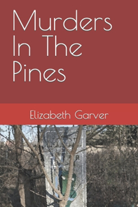 Murders In The Pines