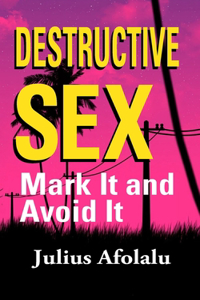 Destructive Sex