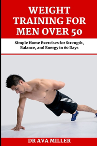 Weight Training for Men Over 50