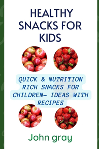 Healthy snacks for kids