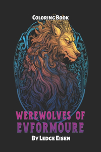 Werewolves Of Evformoure Coloring Book