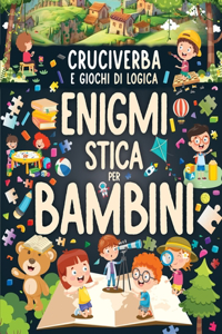 Cruciverba e Giochi di Logica: Enigmistica per Bambini