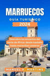 Marruecos Guía turístico 2024