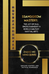 Ssanggeom Mastery