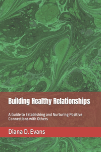 Building Healthy Relationships