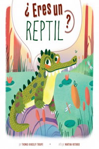 ¿Eres Un Reptil?