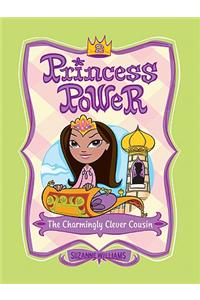 Princess Power #2: The Charmingly Clever Cousin