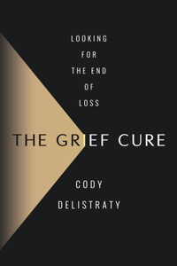 Grief Cure