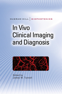 In Vivo Clinical Imaging and Diagnosis