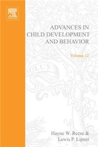 Adv in Child Development &Behavior V12