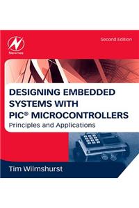 Designing Embedded Systems with PIC Microcontrollers