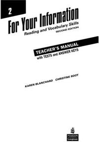For Your Information 2: Reading and Vocabulary Skills Teacher's Manual/Tests/Answer Key