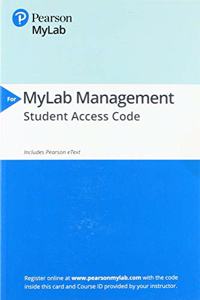 Mylab Management with Pearson Etext -- Access Card -- For Developing Management Skills