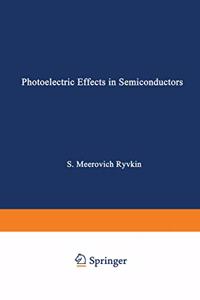 PHOTOELECTRIC EFFECTS IN SEMICONDUCTORS