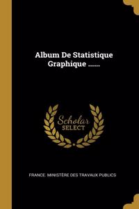 Album De Statistique Graphique ......