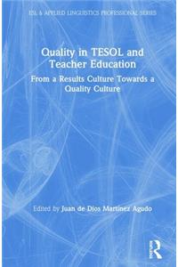 Quality in TESOL and Teacher Education