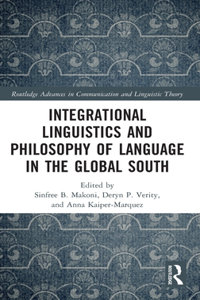 Integrational Linguistics and Philosophy of Language in the Global South