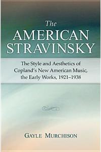 The American Stravinsky