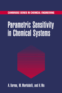 Parametric Sensitivity in Chemical Systems