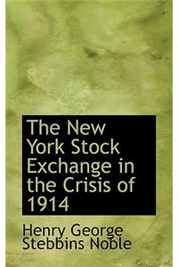 The New York Stock Exchange in the Crisis of 1914