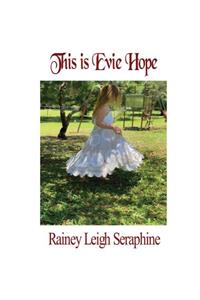This is Evie Hope