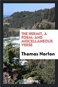 THE HERMIT, A POEM: AND MISCELLANEOUS VE