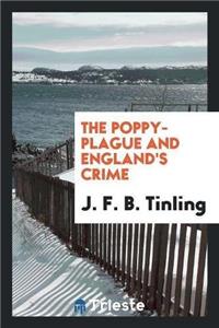 Poppy-Plague and England's Crime