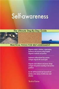 Self-awareness The Ultimate Step-By-Step Guide