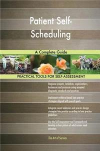 Patient Self-Scheduling A Complete Guide